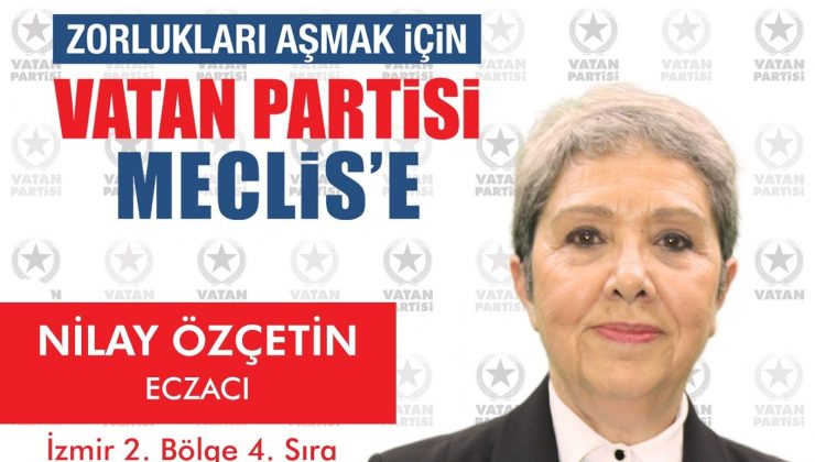 Vatan Partisi İzmir Milletvekili Adayı;Nilay Özçetin’den 23 Nisan Ulusal Egemenlik ve Çocuk Bayramı kutlama mesaj’ı