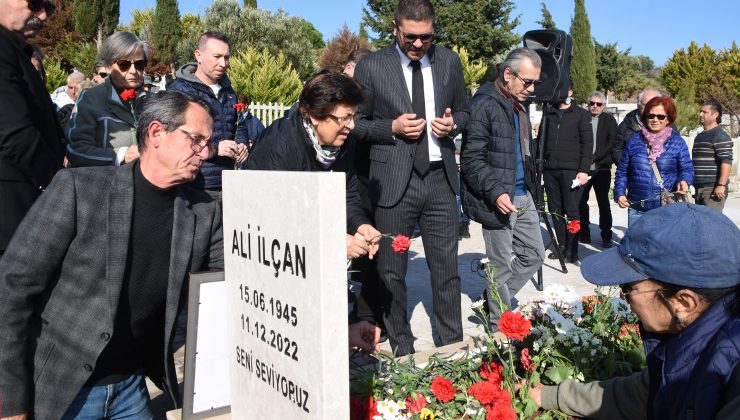 ALİ İLÇAN BİRİNCİ VEFAT YIL DÖNÜMÜNDE ANILDI