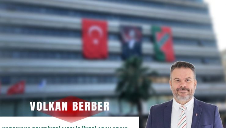 Cumhuriyet Halk Partisi Karşıyaka Belediyesi Meclis üyesi aday adayı Volkan Berber, Karşıyaka’ya ithal aday istemediklerini duyurdu.