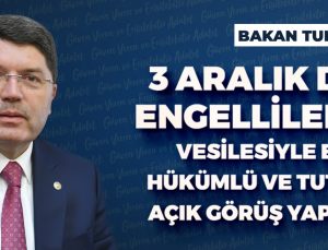 Engelli tutuklu ve hükümlülere açık görüş