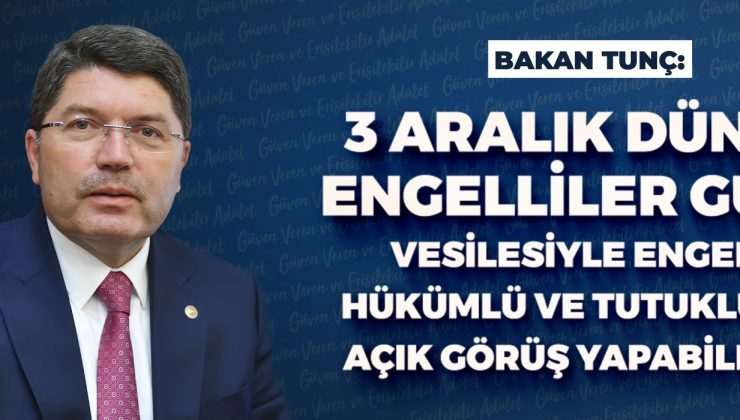 Engelli tutuklu ve hükümlülere açık görüş