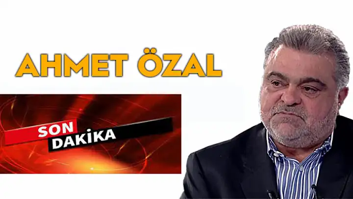 Orman Yangınlarına İdam Tepkisi: Ahmet Özal, Kundakçılara En Ağır Cezayı İstedi