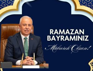 AK Parti Karşıyaka İlçe Başkanı Selahattin Köse’den Ramazan Bayramı Kutlama Mesajı