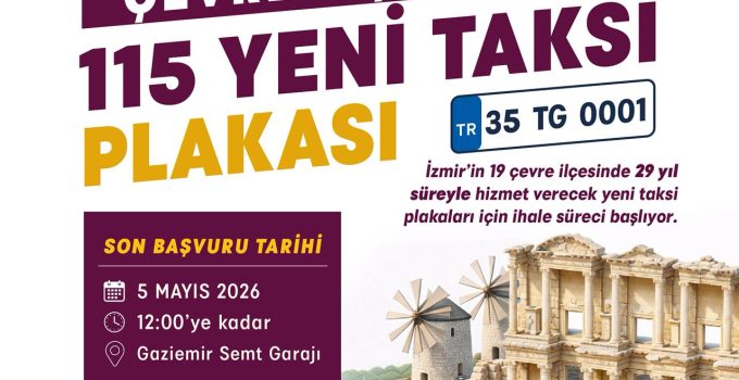 İzmir’in çevre ilçelerine 115 yeni taksi geliyor