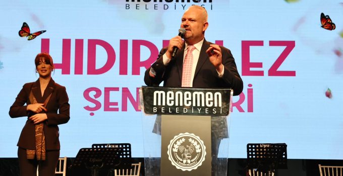 MENEMEN’DE HIDIRELLEZ COŞKUSU ZİRVEYE ULAŞTI