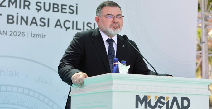 Başkan Saygılı, MÜSİAD İzmir’in açılış töreninde önemli mesajlar verdi!